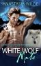 [Silverlake Shifters 02] • White Wolf Mate